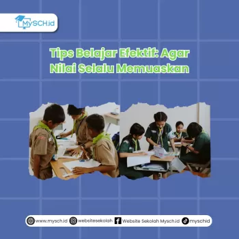 Tips Belajar Efektif : Agar Nilai Selalu Memuaskan